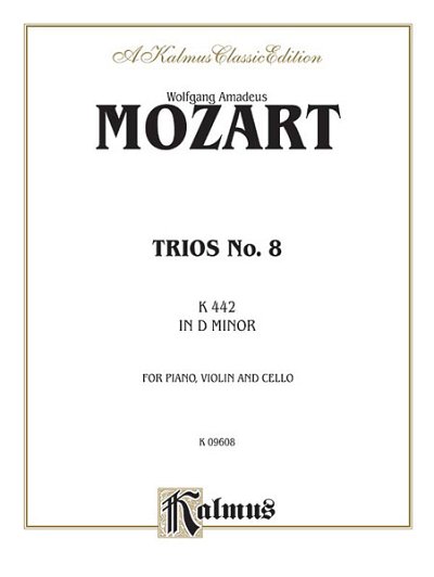 W.A. Mozart: Trio No. 8 in D Minor, K. 442 (Bu)