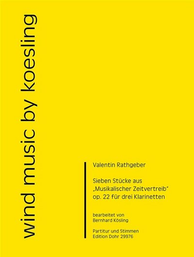 J.V. Rathgeber: Sieben Stücke aus Musikalisch, 3Klar (Pa+St)