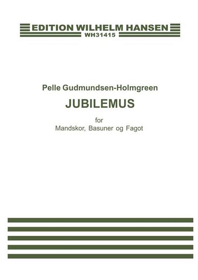 P. Gudmundsen-Holmgr: Jubilemus (Chpa)