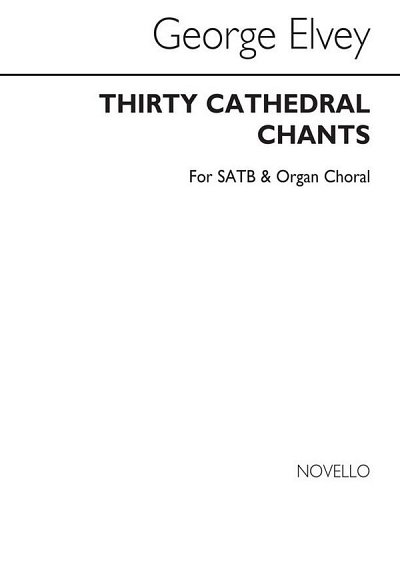 Thirty Cathedral Chants, GchOrg (Chpa)