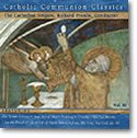 Catholic Classics, Volume 11, Ch (CD)