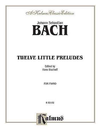 J.S. Bach: Twelve Little Preludes, Klav