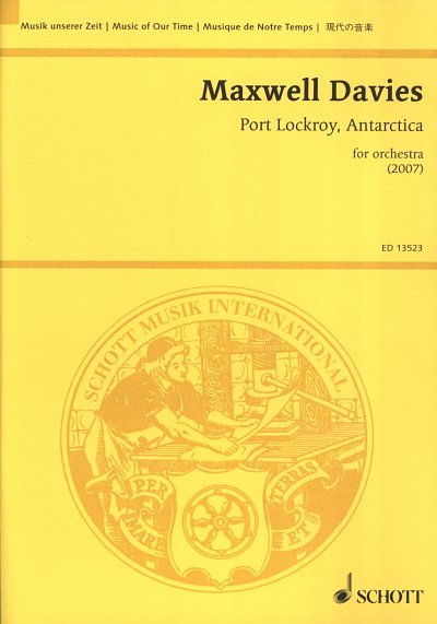 P. Maxwell Davies m fl.: Port Lockroy, Antarctica op. 278