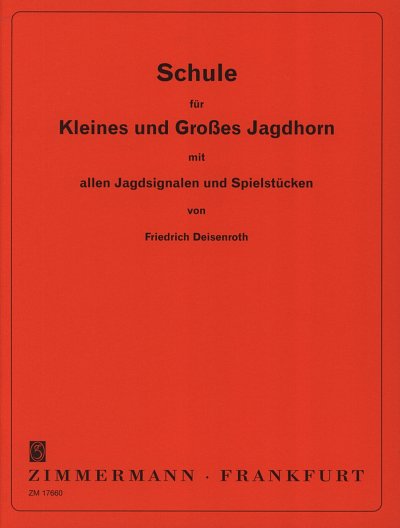 F. Deisenroth: Jagdhornschule