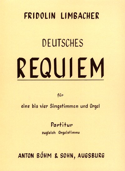 Limbacher Fridolin: Deutsches Requiem