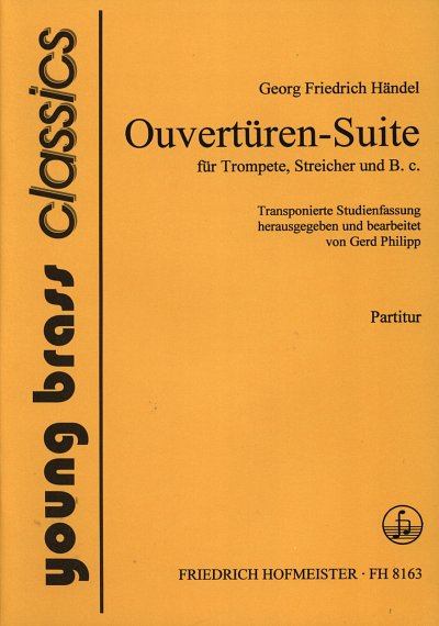 G.F. Händel: Ouvertüren-Suite HWV341, TrpStrBc (Part.)