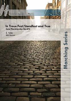 C. Teike: In Treue Fest/Standfast and True, Brassb (Pa+St)