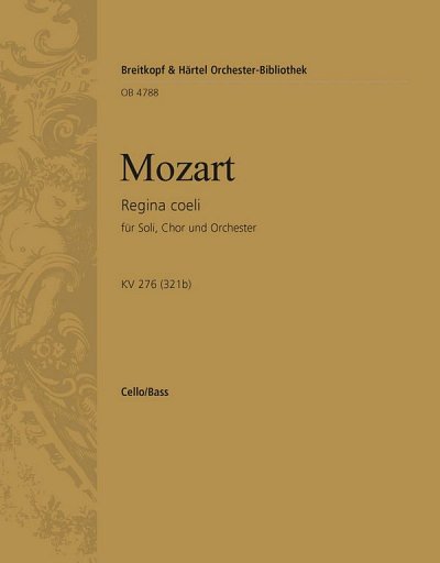 W.A. Mozart: Regina coeli in C-dur KV 2, 4GesGchOrchO (VcKb)