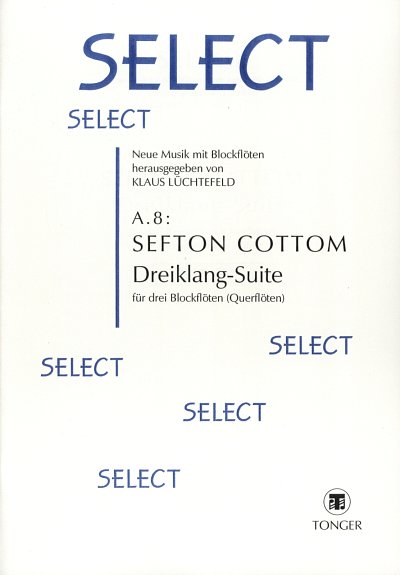 Cottom Sefton: Dreiklang Suite Select A 8