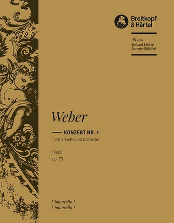 C.M. von Weber: Konzert Nr. 1 f-Moll op. 73, KlarOrch (Vc)