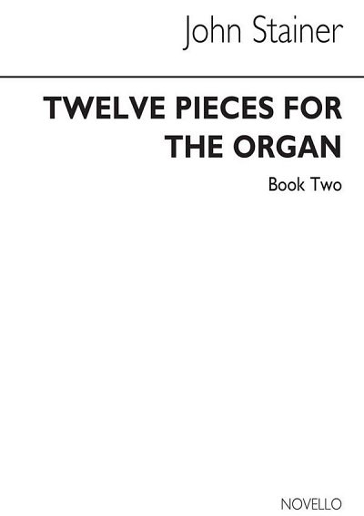 J. Stainer: 12 Pieces For Organ 7-12, Org