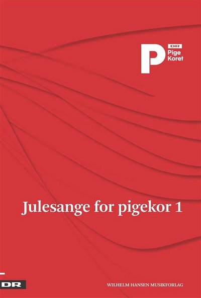Julesange For Pigekor 1 - DR Pigekoret, FchKlav (KA)