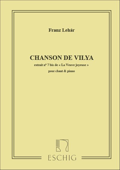 F. Lehár: Chanson De Vilya, GesKlav