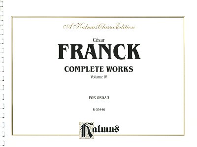 C. Franck: Complete Works 4