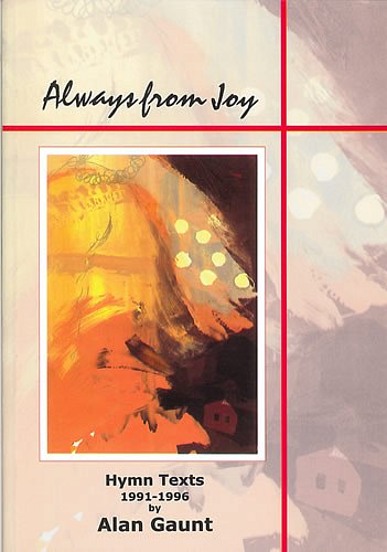 A. Gaunt: Always from Joy