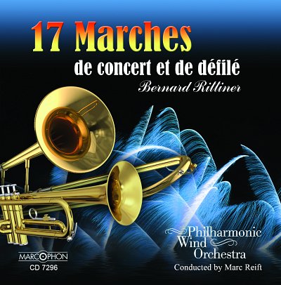 17 Marches de Concert et de Défilé (CD)