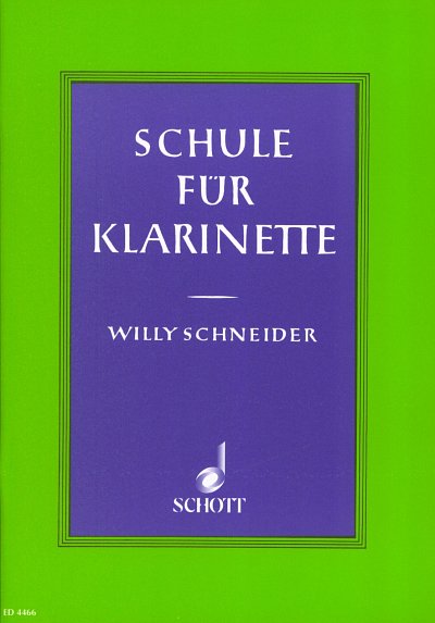 W. Schneider: Schule für Klarinette , Klar