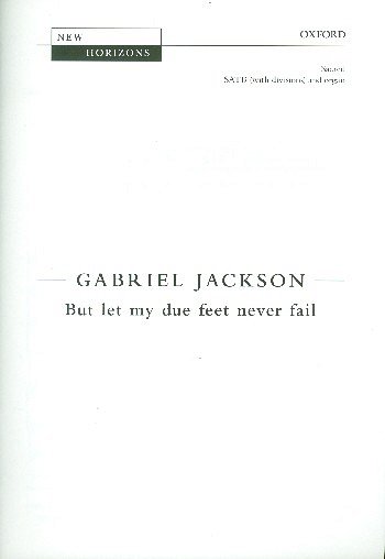 G. Jackson: But Let My Due Feet Never Fail
