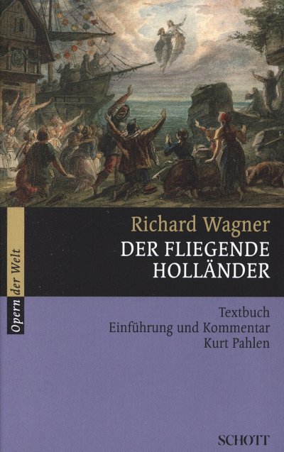 R. Wagner: Der fliegende Holländer (Txtb)