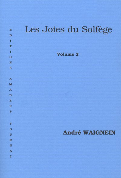 A. Waignein: Les Joies du solfège 2