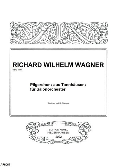 R. Wagner: Pilgerchor aus Tannhäuser, Salono (Dir+St)