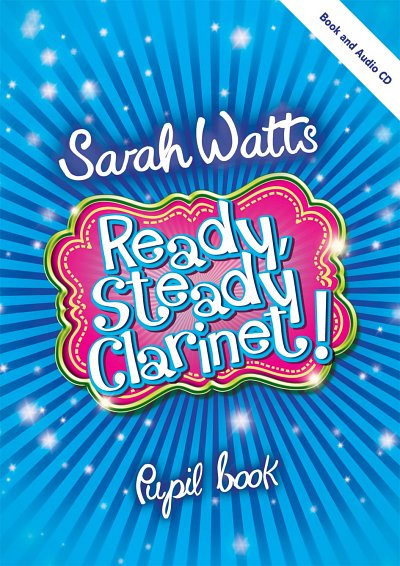 S. Watts: Ready Steady Clarinet! - Teacher Book