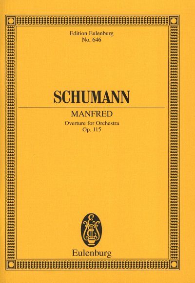 R. Schumann: Manfred - Ouvertuere Op 115 Eulenburg Studienpa