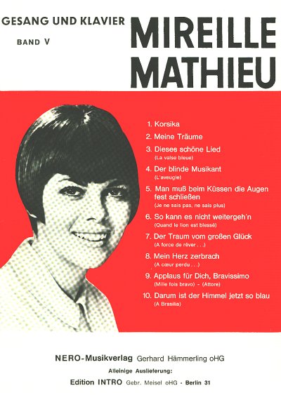 Mireille Mathieu 10 Chansons fuer Singstimme und Klavier / G