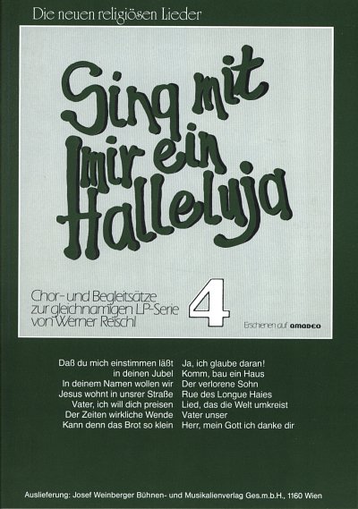 W. Reischl: Sing mit mir ein Halleluja 4, Gch (Chpa)