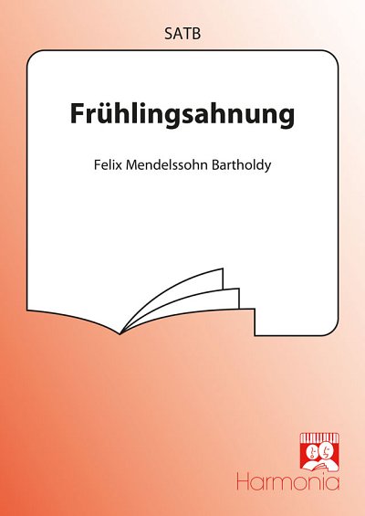 F. Mendelssohn Barth: Frühlingsahnung, Gch;Klav (Chpa)