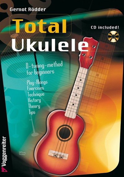 G. Roedder: Total Ukulele for D-Tuning, Uk (+CD)