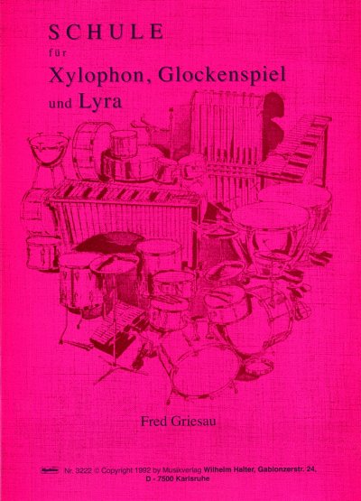 F. Griesau: Schule für Xylophon, Lyra und Glockens, Xyl/Glsp