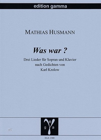 M. Husmann: Was war?