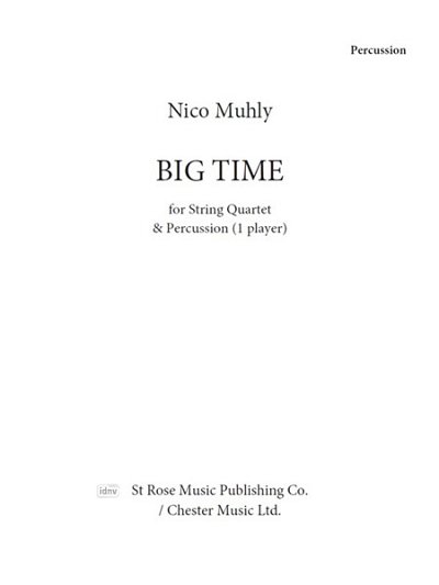 N. Muhly: Big Time (Stsatz)