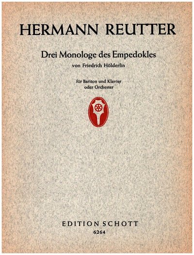 H. Reutter: Drei Monologe des Empedokles  (KA)
