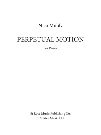 N. Muhly: Perpetual Motion, Klav