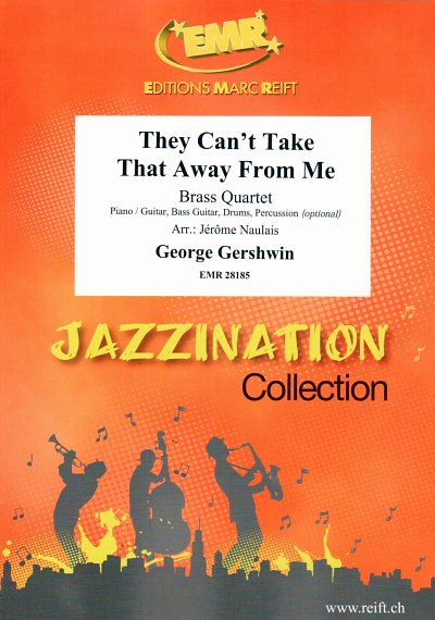 G. Gershwin: They Can't Take That Away From Me, 4Blech