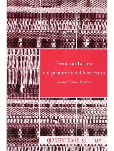 Ferruccio Busoni e il pianoforte del Novecento (Bu)
