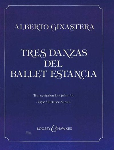 A. Ginastera: 3 Dances From Estancia op. 8, 2Git (Sppa)