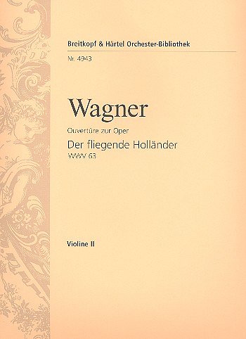 R. Wagner: Der fliegende Holländer – Ouvertüre