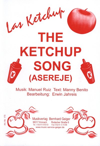 F.M. Ruiz Gomez: The Ketchup Song (Asere, Blaso;Ges (Dir+St)