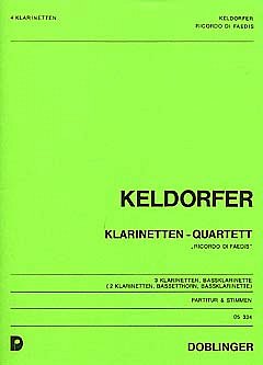 Keldorfer Robert: Klarinetten Quartett (Ricordo D