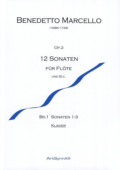B. Marcello: 12 Sonaten op. 2 für Flöte, FlBc/Klv (KlavpaBc)