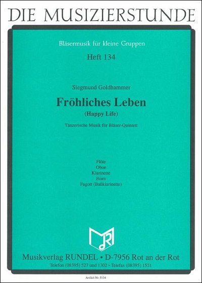 Siegmund Goldhammer: Fröhliches Leben