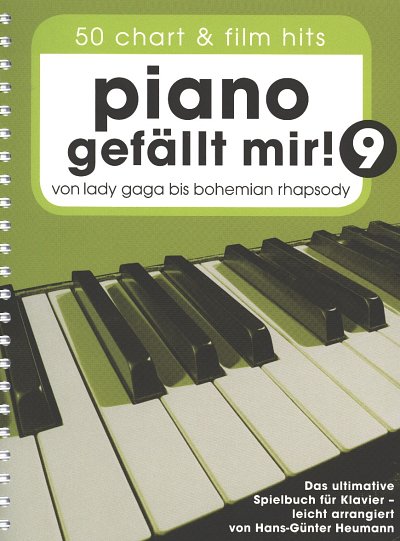 Piano gefällt mir! 50 Chart & Film Hits 9, Klav;Ges (Spiral)