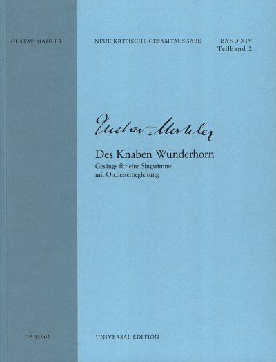 G. Mahler: Des Knaben Wunderhorn, GesOrch (Part)