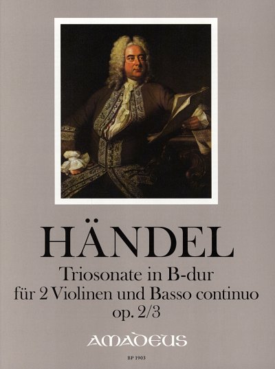 G.F. Haendel: Triosonate B-Dur Op 2/3