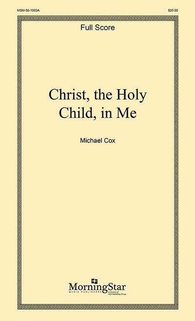 M. Cox: Christ, the Holy Child, in Me