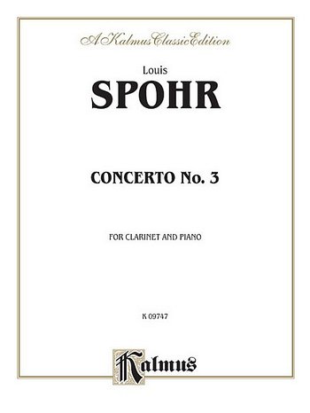 L. Spohr: Clarinet Concerto No. 3, Klar