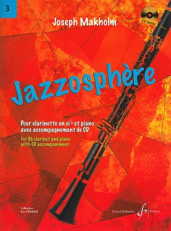 Jazzosphere Volume 3 - Clarinette, KlarKlv